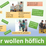 Wir wollen höflich sein